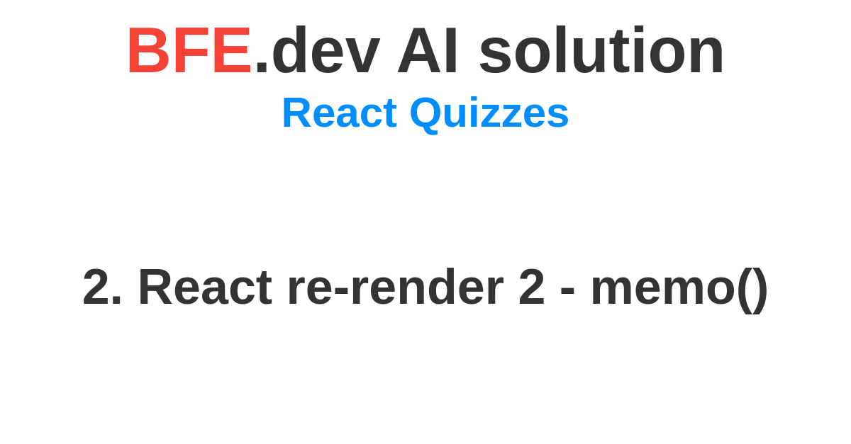 Ai Solution For React Quiz On Bfe Dev